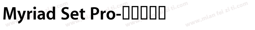 Myriad Set Pro字体转换